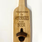 Bottle Opener Board - Motorcycle Gift - Happiness Is Motorbikes and Beer