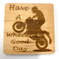 Coaster - Motorbike Motorcycle Gift - Have a Wheelie Good Day